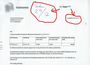 12 dagar försenad påminnelse....